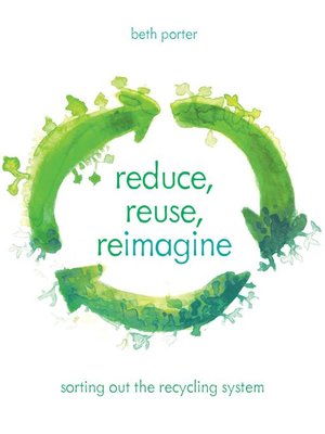 Reduce, Reuse, Reimagine - ebook